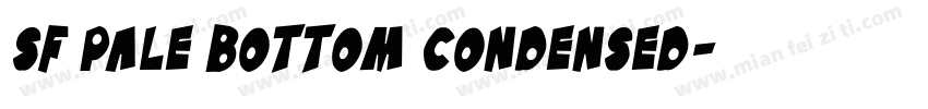SF Pale Bottom Condensed字体转换
